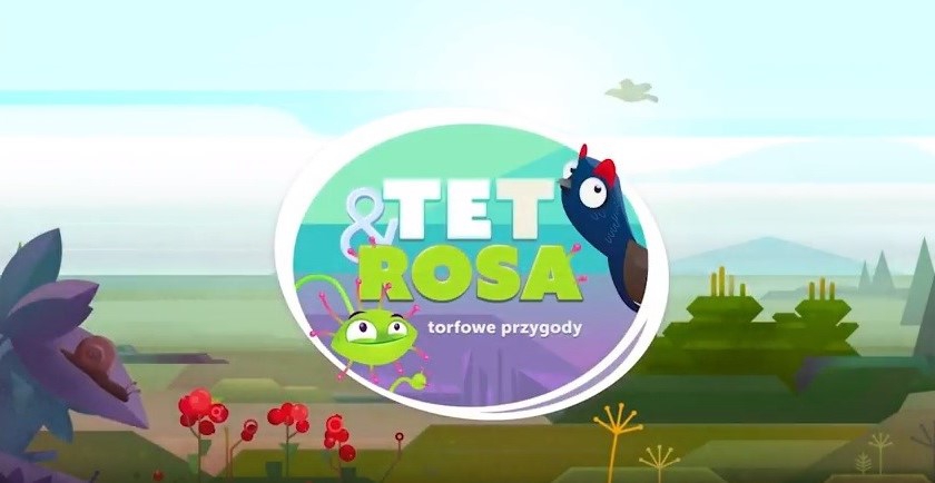 Już jest! Film animowany dla dzieci „TET&ROSA torfowe przygody” gotowy!